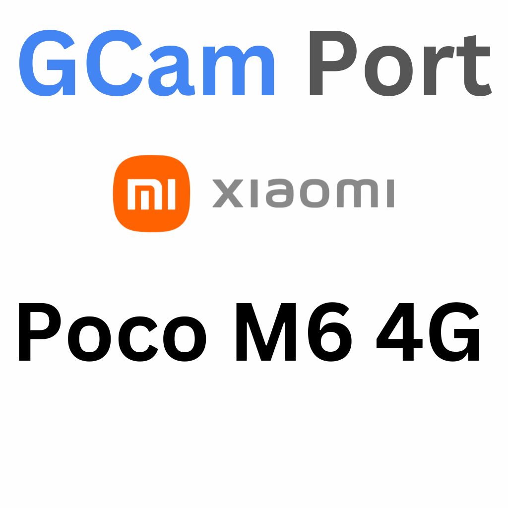 Google Camera For Poco M6 4G