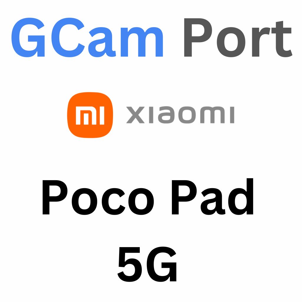 Google Camera For Poco Pad 5G