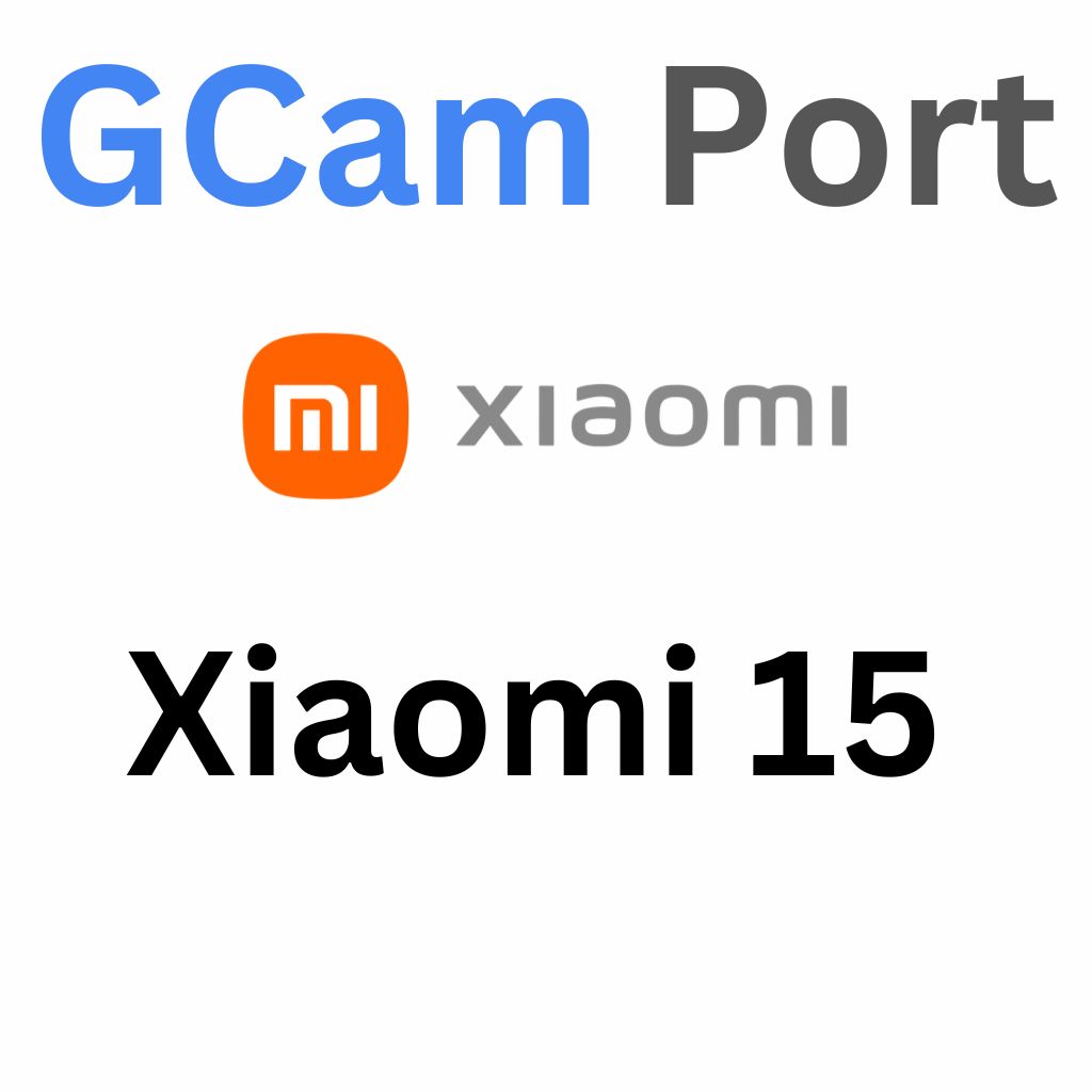 Google Camera For Xiaomi 15